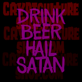 Satan! Drink Beer Hail Satan Vinyl Decals