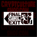 Horror Final Girl Exit Vinyl Decal