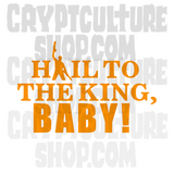 Evil Dead Hail to the King Baby Vinyl Decal