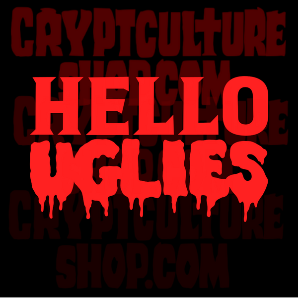 Drag Boulet Brothers Hello Uglies Vinyl Decal