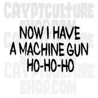 Die Hard Machine Gun Ho-Ho-Ho Vinyl Decal
