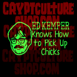 True Crime Ed Kemper Pick up Chicks Vinyl Decal