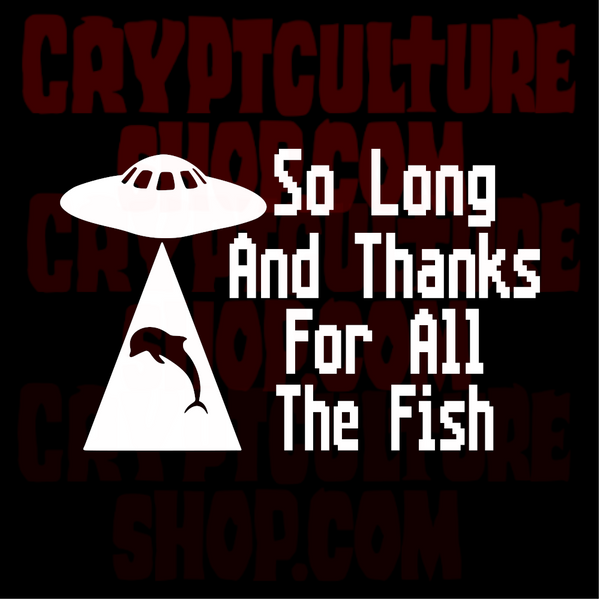 Hitchhiker's Guide to the Galaxy So Long Thanks For All the Fish Vinyl Decal