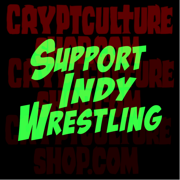 Pro Wrestling Support Indy Wrestling Vinyl Decal