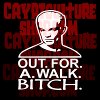 Buffy the Vampire Slayer Out For A Walk Bitch Vinyl Decal