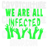 Walking Dead We Are All Infected Vinyl Decal Sticker