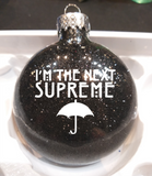 Witch Ornament Christmas Glitter Shatterproof I'm the Next Supreme American Coven Story Witches Witchcraft Scary Horror Free Shipping Merch Massacre
