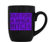 Buffy the Vampire Slayer Mug Coffee Cup Black Out For A Walk Bitch Free Shipping Merch Massacre