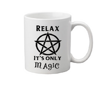 Craft Mug Coffee Cup White Relax It's Only Magic Witch Wicca Witchcraft Wiccan Magick Witches Nancy Horror Halloween Free Shipping Merch Massacre