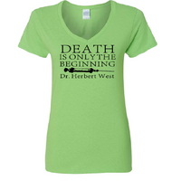 Reanimator Ladies V Neck T Shirt Adult S-3X Herbert West H.P. Lovecraft Death Only Beginning Cthulhu Elder Sign Horror Free Shipping Merch Massacre