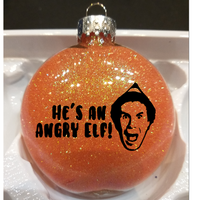 Elf Ornament Glitter Christmas Shatterproof Disc Buddy He's an Angry Smiling Is My Favorite Holiday Movie Funny Comedy Free Shipping Merch Massacre