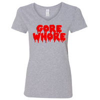 Gore Whore Ladies V Neck T Shirt Adult S-3X Horror Fan Fanatic Scream Queen Final Girl Slasher Serial Killer Free Shipping Merch Massacre