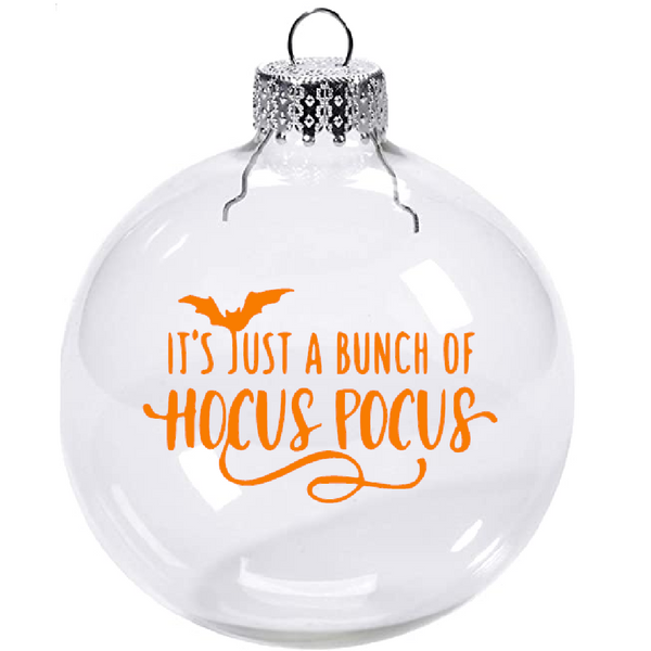 Hocus Pocus Ornament Christmas Shatterproof It's Just a Bunch I Put a Spell on You Salem Amuck! Witch Sanderson Sisters Scary Shipping Merch Massacre