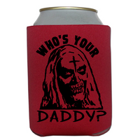 Devils Rejects Who's Your Daddy Otis Can Cooler Sleeve Bottle Holder Horror Free Shipping Merch Massacre