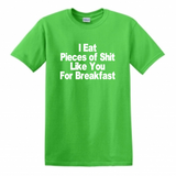 Billy Madison T Shirt Adult Clothes S-5X I Eat Pieces of Shit Like You For Breakfast SNL Quote Funny LOL Comedy Unisex Free Shipping Merch Massacre