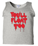 It Pennywise Tank Top Sleeveless Unisex Shirt You'll Float Too Adult Clothes S-2X Horror Merch Massacre Free Shipping
